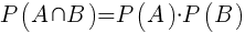 P(A inter B)=P(A)*P(B)